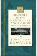 Sinners In The Hands Of An Angry God, and Other Writings (Nelson's Royal Classics)