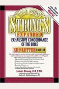 The New Strong's Expanded Exhaustive Concordance of the Bible (Red-Letter Edition)