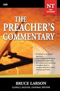 Luke: The Preacher's Commentary, Vol. 26