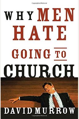Why Men Hate Going To Church Why Men Hate Going To Church