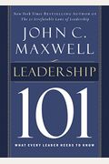 Leadership 101: What Every Leader Needs To Know