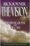 The Vision: A Two-In-One Volume Of The Final Quest And The Call