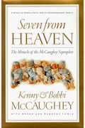 Seven From Heaven: The Miracle Of The Mccaughey Septuplets
