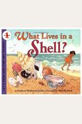 What Lives In A Shell? (Turtleback School & Library Binding Edition) (Let's-Read-And-Find-Out Science 1)