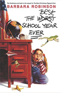 The Best School Year Ever The Best School Year Ever