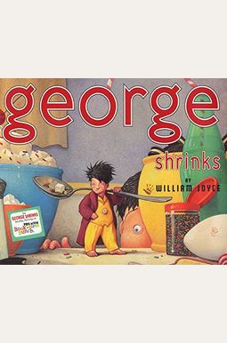 Buy George Shrinks Book By: William Joyce