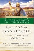 Called To Be God's Leader: How God Prepares His Servants For Spiritual Leadership