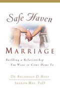 Safe Haven Marriage: A Marriage You Can Come Home To