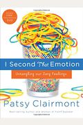 I Second That Emotion: Untangling Our Zany Feelings [With Dvd]