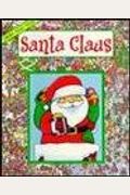 Find Santa Claus As He Brings Christmas Joy (Look And Find)