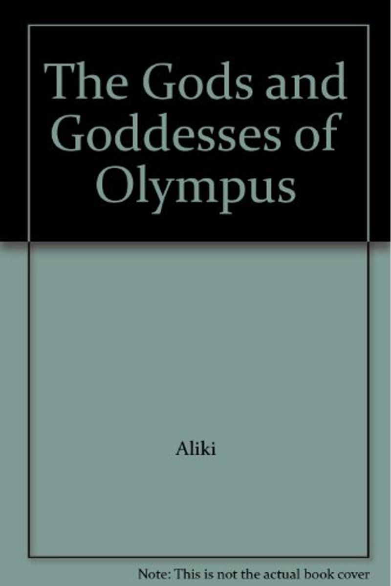The Gods And Goddesses Of Olympus