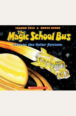 The Magic School Bus Lost In The Solar System The Magic School Bus Lost In The Solar System