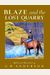 Blaze And The Lost Quarry