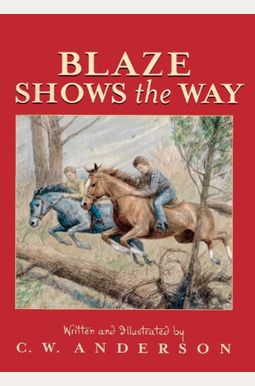 Blaze Shows The Way: Story And Pictures Blaze Shows The Way: Story And Pictures