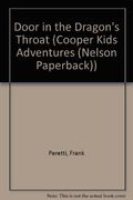 The Door In The Dragon's Throat (The Cooper Kids Adventure Series #1)