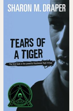 Tears Of A Tiger (Hazelwood High Trilogy) Tears Of A Tiger (Hazelwood High Trilogy)