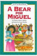 A Bear For Miguel (Turtleback School & Library Binding Edition) (An I Can Read Book, Level 3)