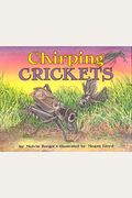 Chirping Crickets (Let's-Read-and-Find-Out Science, Stage 2)