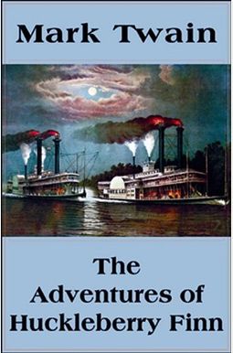 The Adventures of Huckleberry Finn The Adventures of Huckleberry Finn