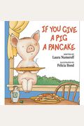 Si Le Das Un Panqueque A Una Cerdita: If You Give A Pig A Pancake (Spanish Edition)