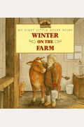Winter On The Farm: Adapted From The Little House Books By Laura Ingalls Wilder (My First Little House Picture Books)
