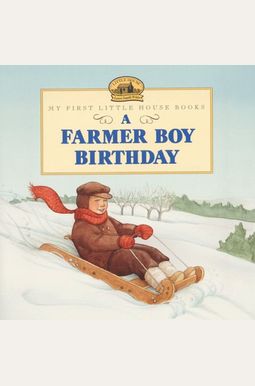 Farmer Boy Birthday Farmer Boy Birthday