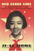 Red Scarf Girl: A Memoir Of The Cultural Revolution
