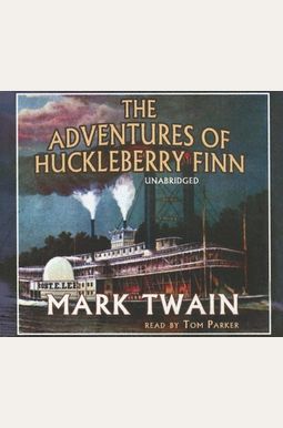 The Adventures of Huckleberry Finn The Adventures of Huckleberry Finn