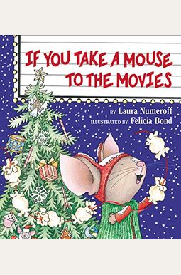 If You Take a Mouse to the Movies If You Take a Mouse to the Movies