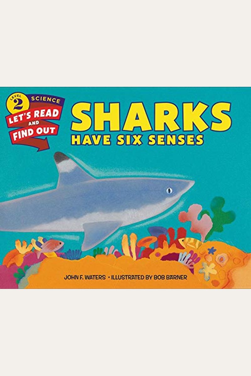 Sharks Have Six Senses