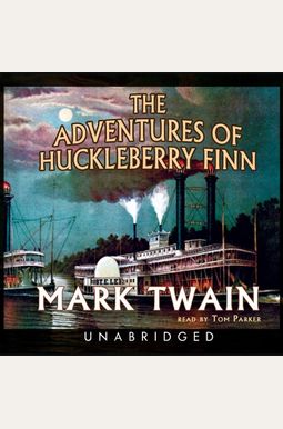 The Adventures of Huckleberry Finn Lib/E The Adventures of Huckleberry Finn Lib/E