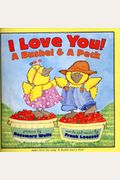 I Love You! A Bushel & A Peck
