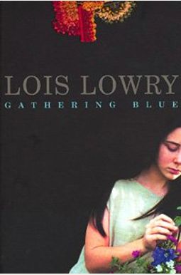 Gathering Blue Gathering Blue