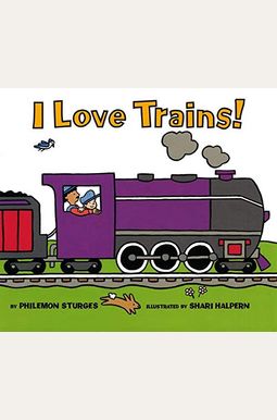I Love Trains! I Love Trains!