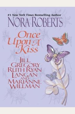 Once Upon A Kiss: The Once Upon Series Once Upon A Kiss: The Once Upon Series