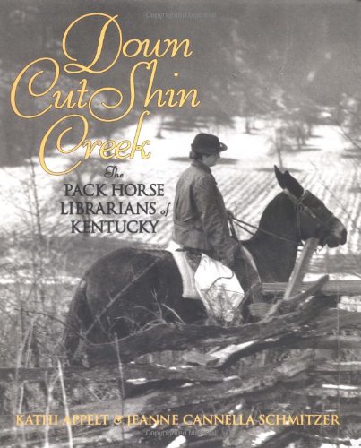 Down Cut Shin Creek by Kathi Appelt Down Cut Shin Creek by Kathi Appelt