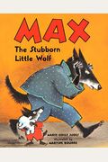 Max: The Stubborn Little Wolf