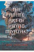 Anime Art of Hayao Miyazaki