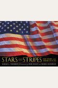 Stars And Stripes: The Story Of The American Flag