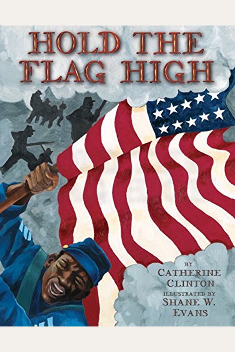 Hold The Flag High: The True Story Of The First Black Medal Of Honor Winner