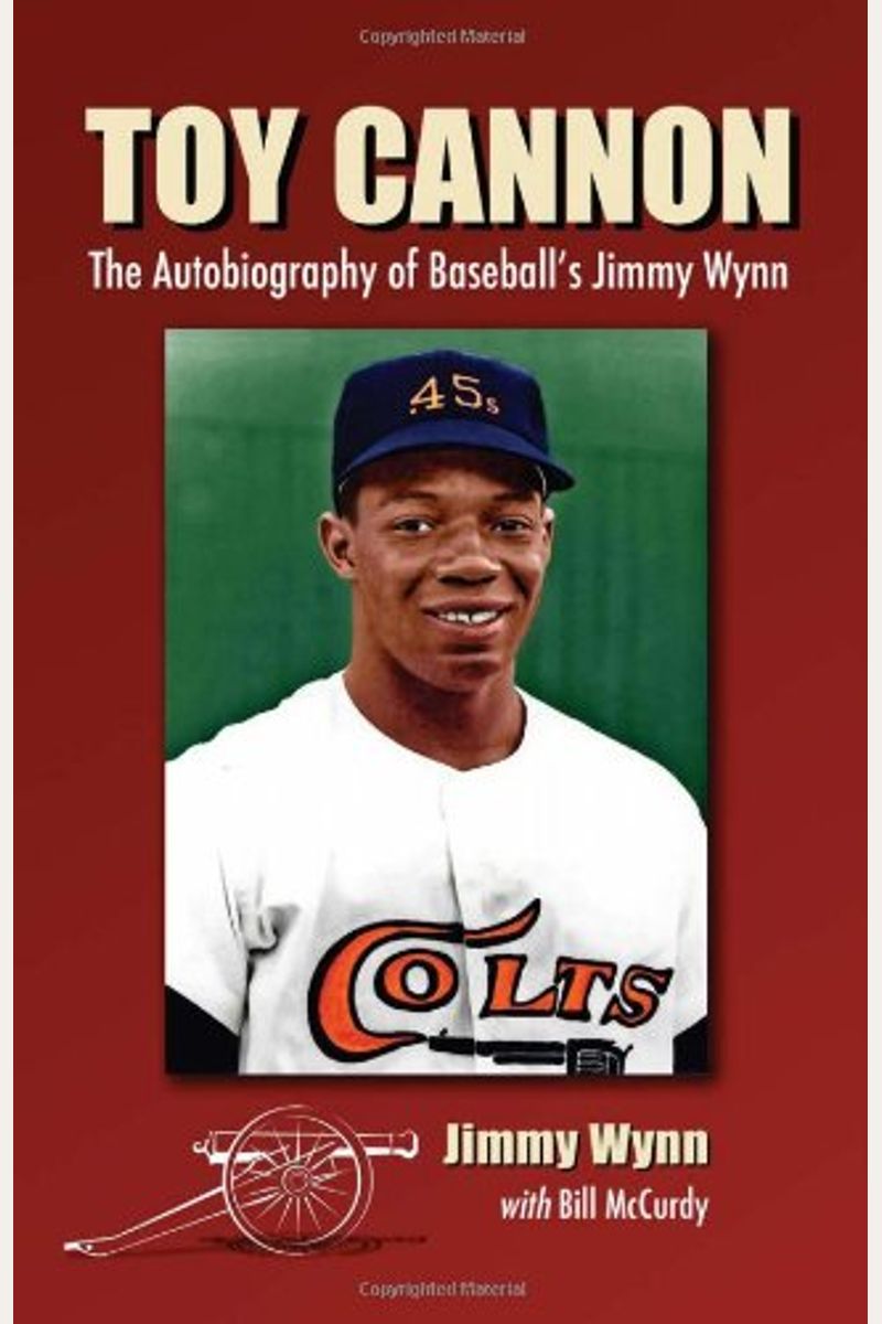 Buy Toy Cannon The Autobiography of Baseball's Jimmy Wynn Book By