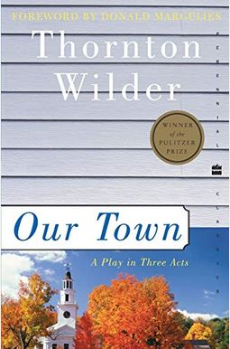 Our Town Our Town