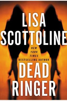 Buy Dead Ringer Book By: Lisa Scottoline