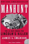 Manhunt: The 12-Day Chase For Lincoln's Killer