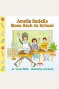 Amelia Bedelia Goes Back To School