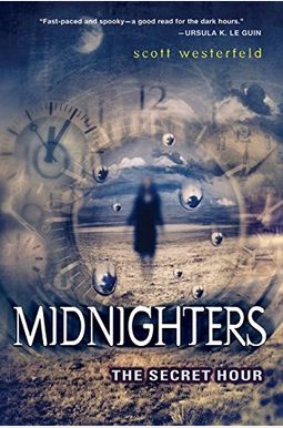 The Secret Hour (Turtleback School & Library Binding Edition) (Midnighters) The Secret Hour (Turtleback School & Library Binding Edition) (Midnighters)