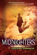 Touching Darkness (Midnighters, Book 2)