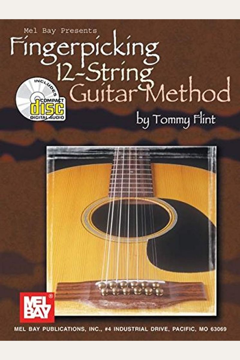 Buy Fingerpicking 12String Guitar Method [With Cd] Book By Tommy Flint