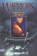 Warriors #3: Forest Of Secrets (Warriors: The Prophecies Begin)