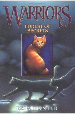 Warriors #3: Forest Of Secrets (Warriors: The Prophecies Begin) Warriors #3: Forest Of Secrets (Warriors: The Prophecies Begin)